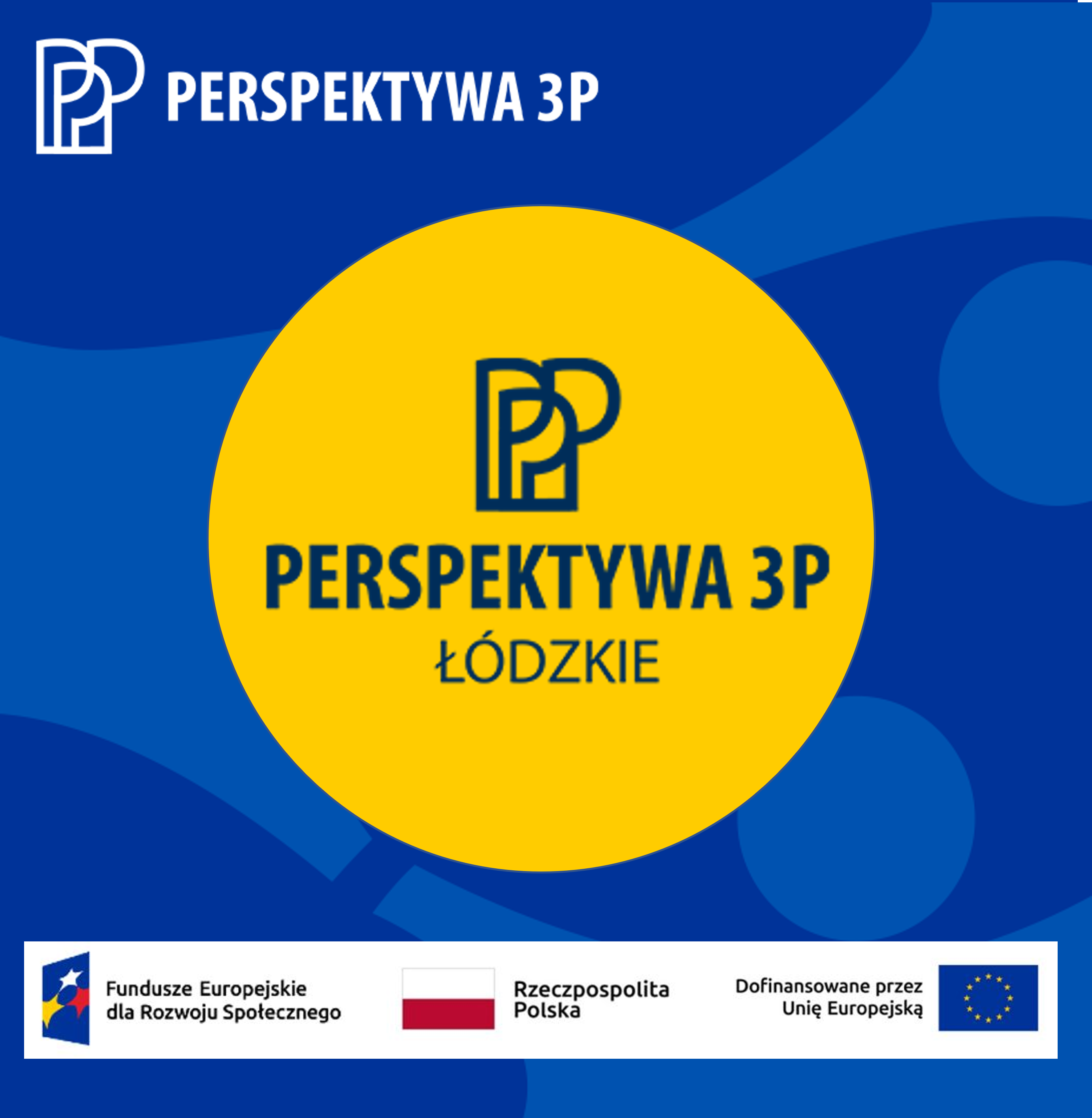 Plakat projektu Perspektywa 3P dla wojew&oacute;dztwa ł&oacute;dzkiego